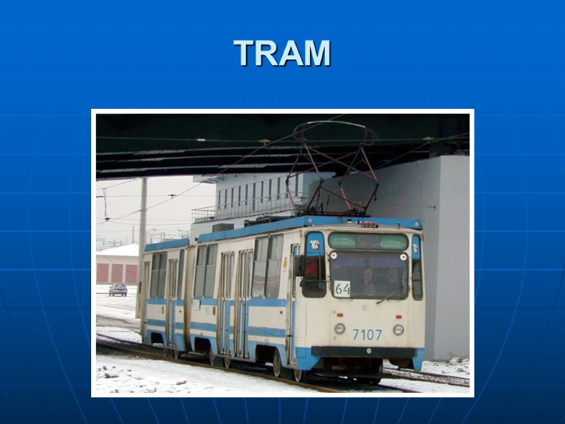 TRAM